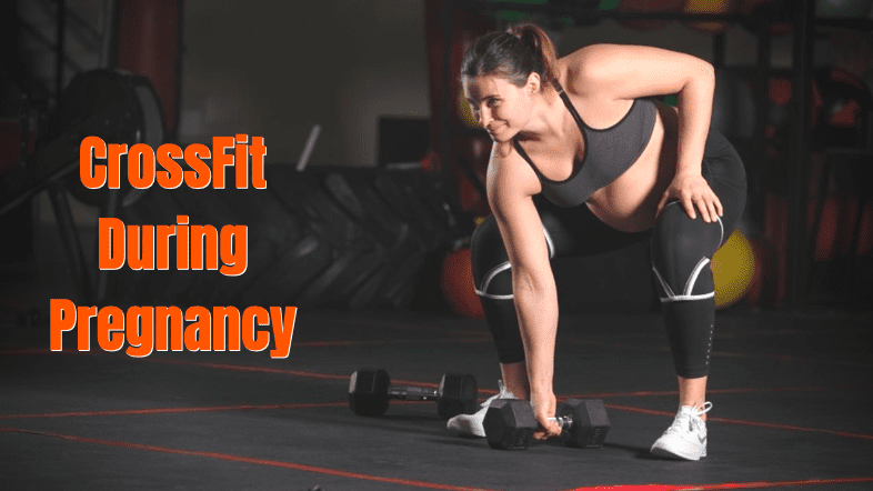 Can I CrossFit During Pregnancy?