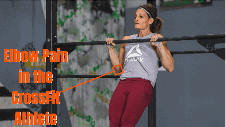 Elbow Pain in the CrossFit Athlete