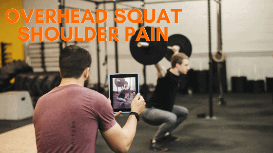 Overhead Squat Shoulder Pain