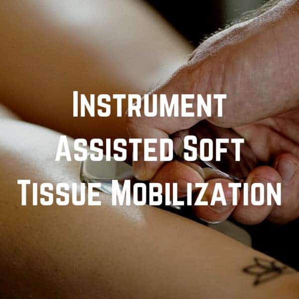 Instrument Assisted Soft  Tissue Mobilization