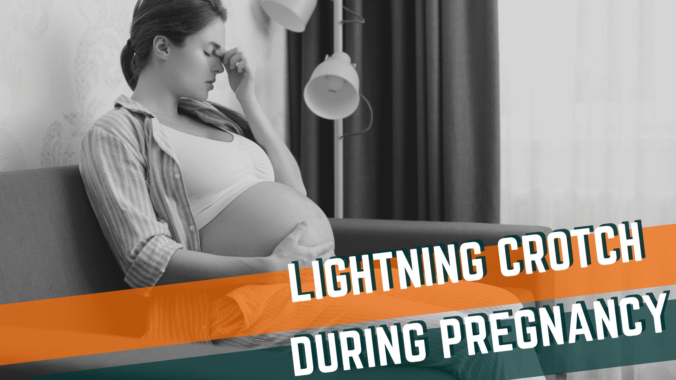 Lightning Crotch During Pregnancy?