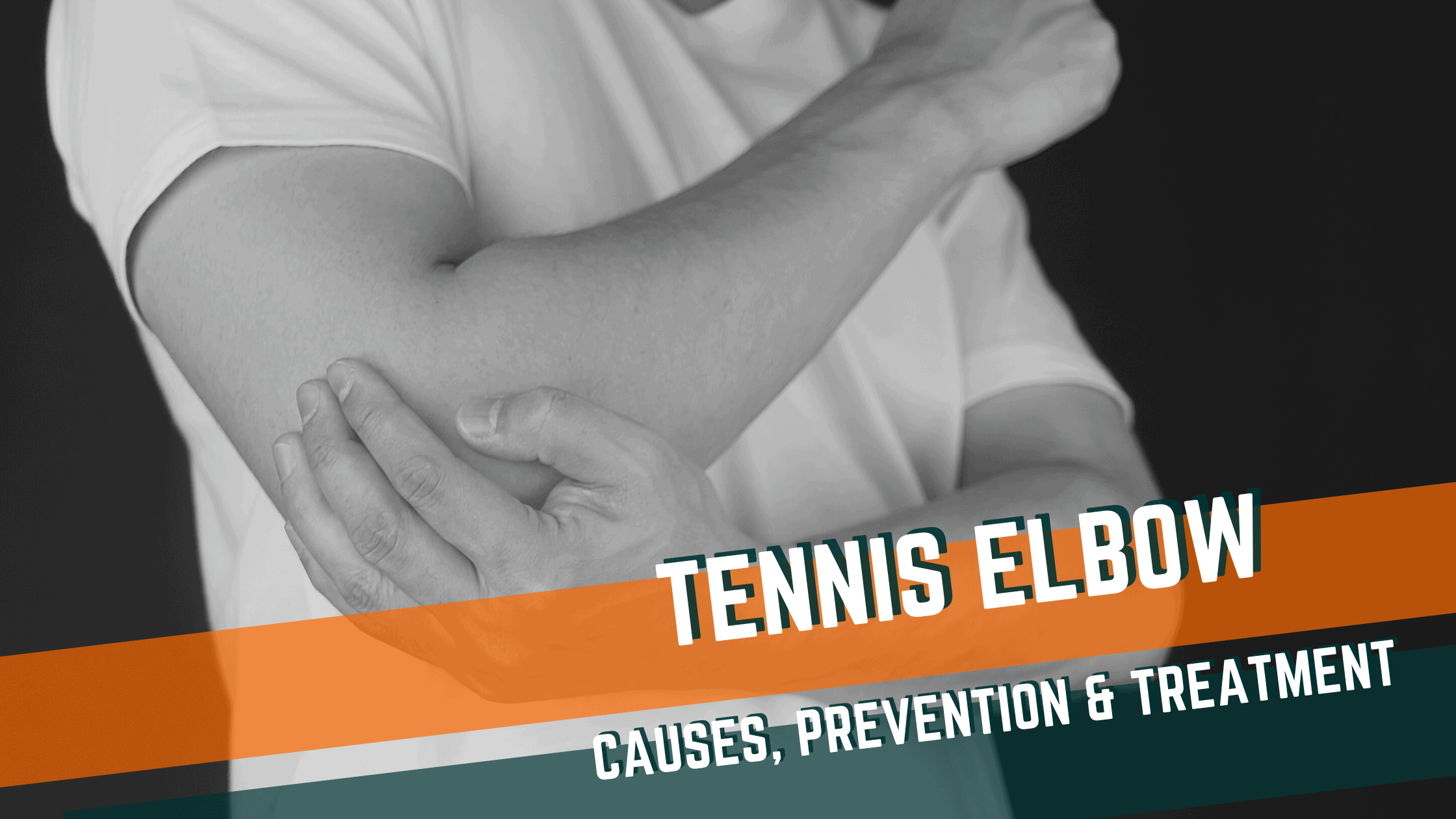 Tennis Elbow: Causes, Prevention & Treatment | Onward PT