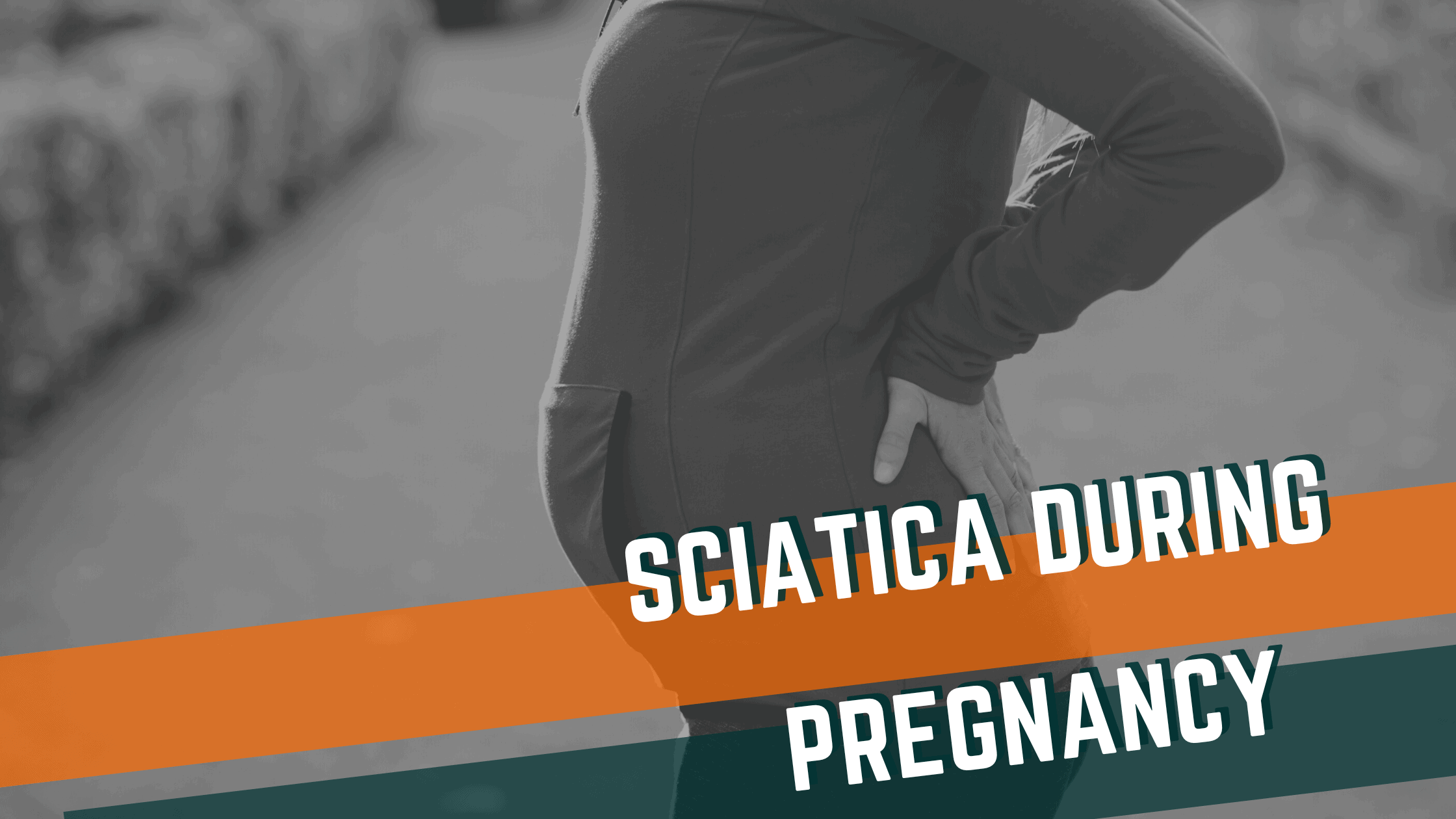 Sciatica During Pregnancy Onward Physical Therapy