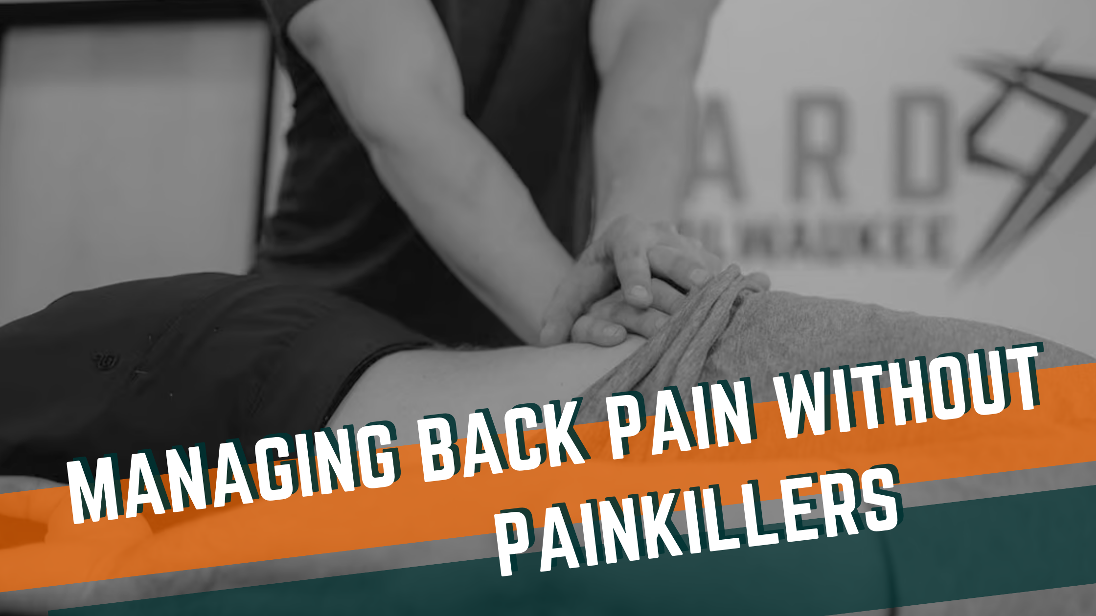 Managing Back Pain Without Relying on Painkillers